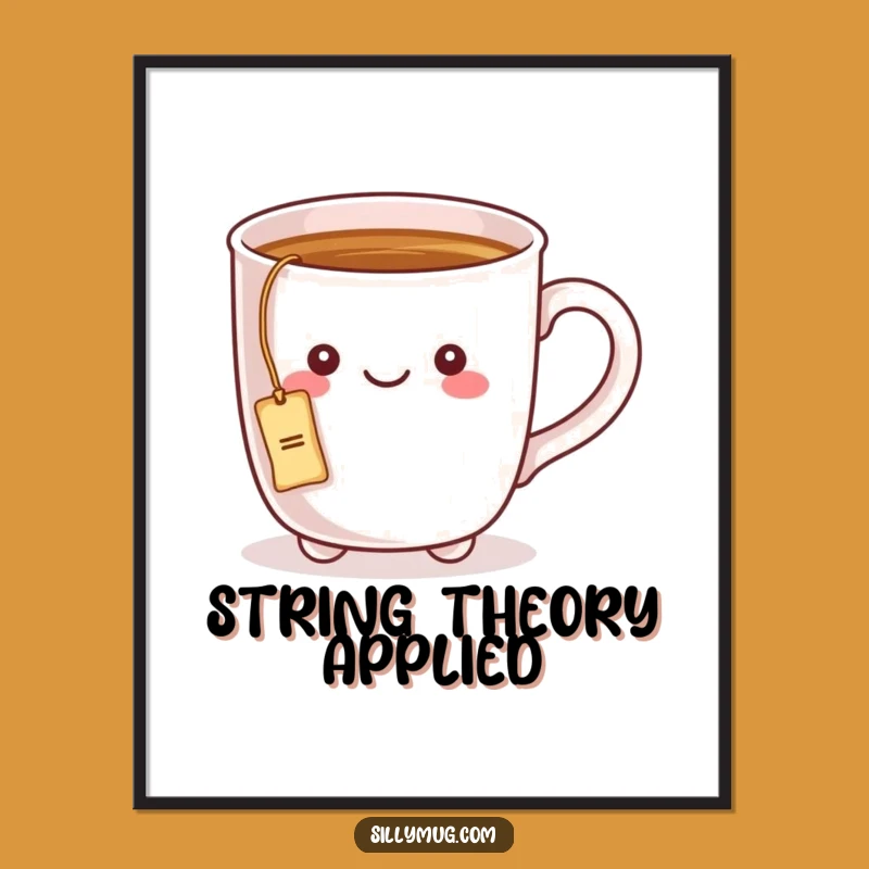 Funny Kawaii Mug Tea Time Poster: Adorable Art for Tea Lovers!