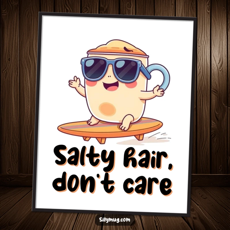 Funny poster of a giggling mug in sunglasses, surfing a tiny surfboard, bringing cool beach vibes to decor.