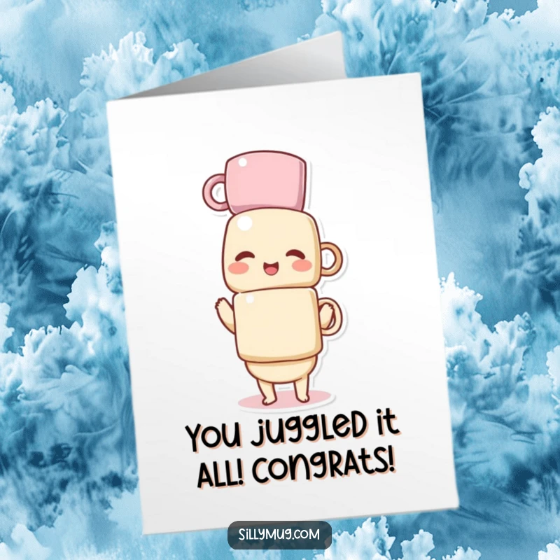 Funny Free Printable Congrats Card featuring a giggling Kawaii character precariously stacking coffee mugs, perfect for any celebration.