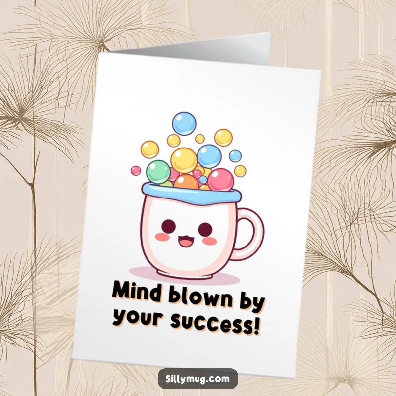 Funny Free Printable Congratulations Card: A kawaii mug character looking shocked as it overflows with a cascade of colorful surprise bubbles.
