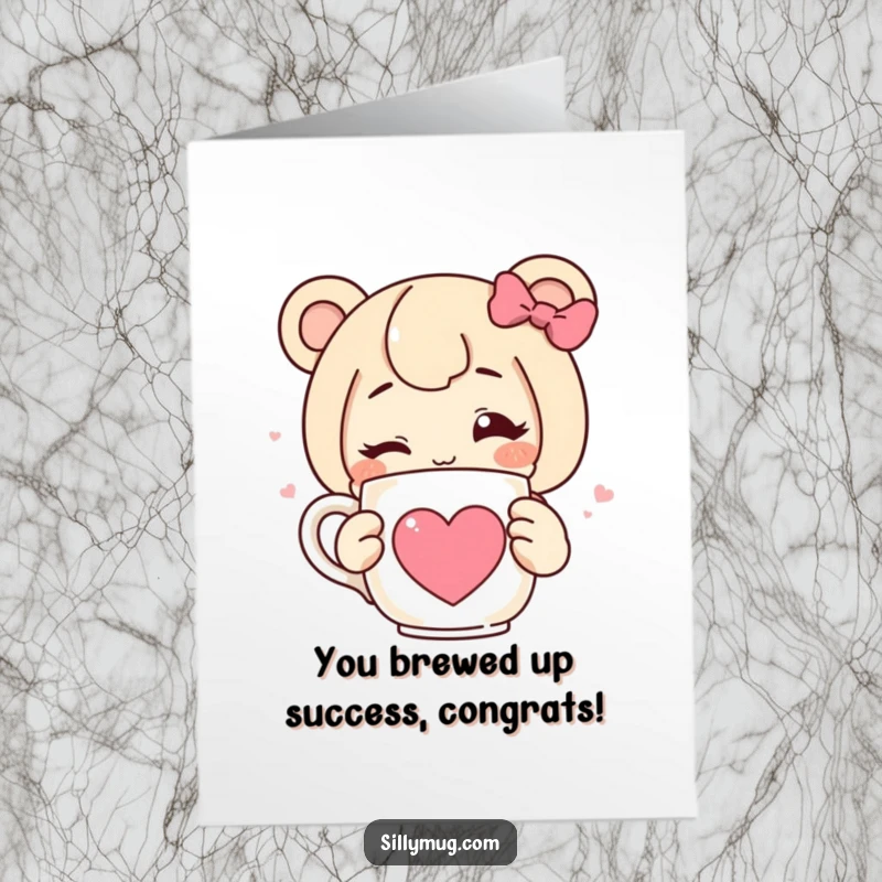 Funny Free Printable Congratulations Card: Winking character holding a heart mug, celebrating accomplishments with humor, great DIY present.