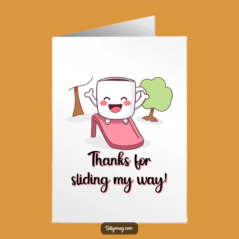 Funny Free Printable Thank You Card: Mug Slide Joy - Instant Download Fun